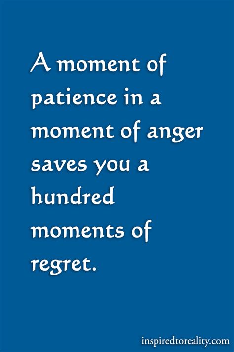A Moment Of Patience In A Moment Of Anger Saves You A Hundred Moments