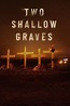 Two Shallow Graves: The McStay Family Murders (película 2022) - Tráiler ...