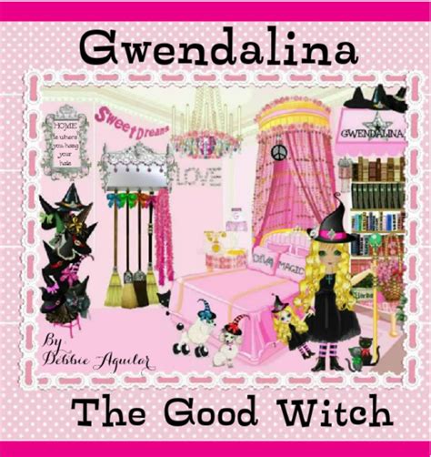Gwendalina The Good Witch Childrens Book The Good Witch Witch Books