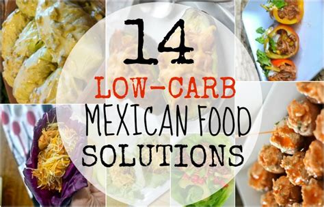 Besides food, i include a few easy drink. 14 Low-Carb Mexican Food Solutions