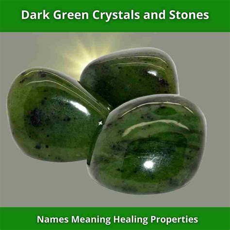 Dark Green Crystals And Stones Meaning Healing Properties Names