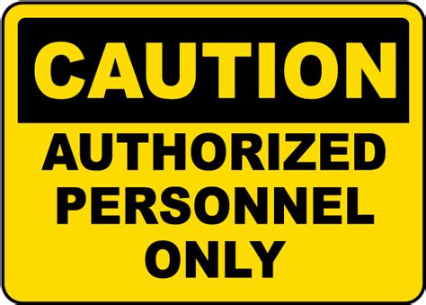Authorized Personnel Only Sign F Safetysign