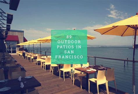 141 Patios In Sf Sorted By Neighborhood With Images San Francisco