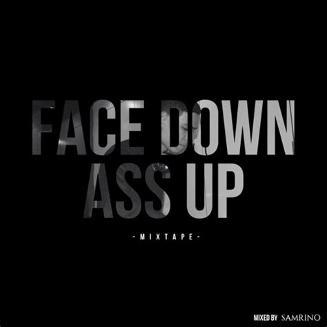 Face Down Ass Up Vol 1 By Samrino Samir Amrino Free Listening On