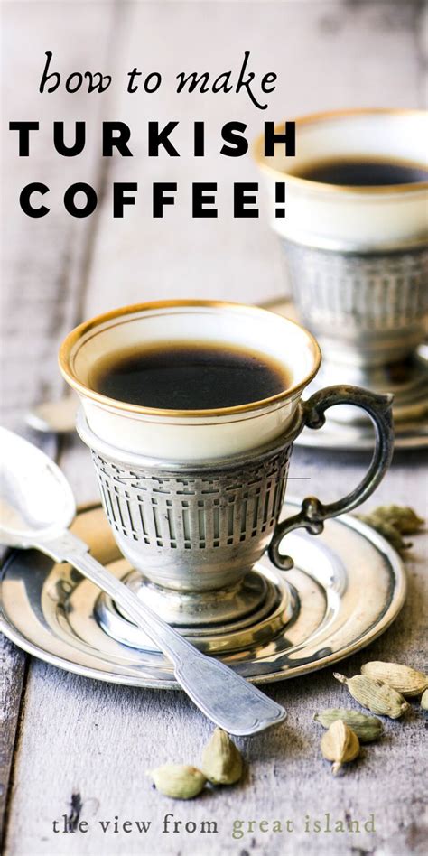 How To Make Turkish Coffee Recipe Turkish Coffee Turkish Coffee