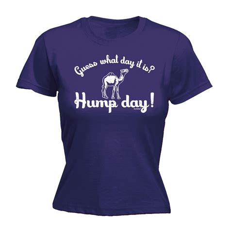Guess What Hump Day Womens T Shirt Mothers Day Adult Naughty Rude Funny T Ebay