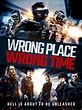 Wrong Place, Wrong Time: Trailer 1 - Trailers & Videos - Rotten Tomatoes
