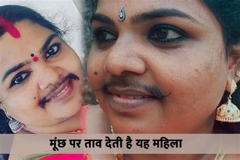 Kerala Meet The Indian Woman Who Flaunts Her Moustache