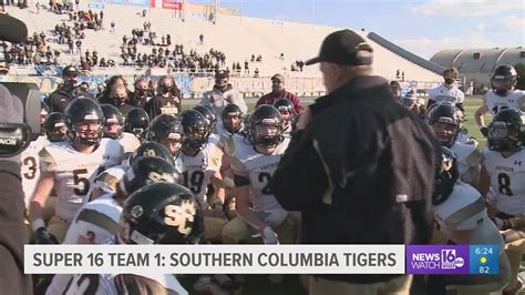 Super 16 Team 1 Southern Columbia Tigers