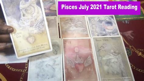 Pisces Tarot Reading July 2021 Horoscope Forecast Lamarr Townsend