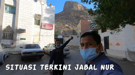 Jalur Rahasia Ke Jabal Nur Gua Hira Youtube