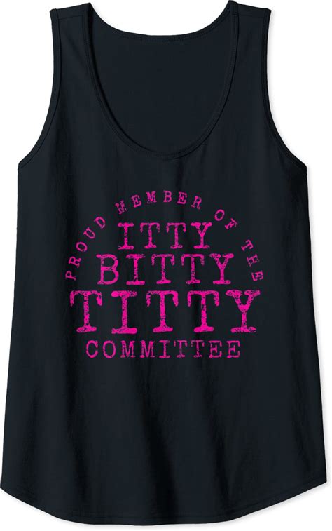 Womens Itty Bitty Titty Committee Shirt Funny Tank Top