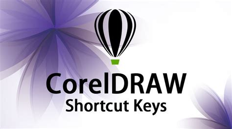 Top Coreldraw Shortcut Keys