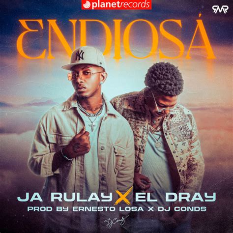 Endiosá Single De Ja Rulay Spotify