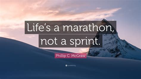 Https://tommynaija.com/quote/life Is Not A Sprint It S A Marathon Quote