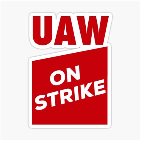 Uaw On Strike Red Sticker By Brizodesign Redbubble