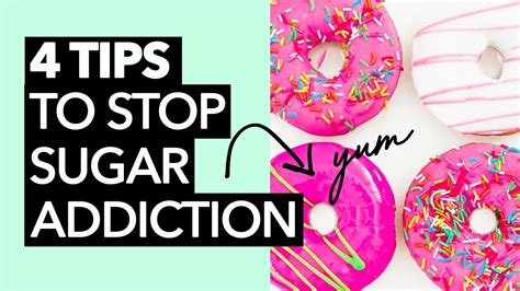 How To Stop Sugar Addiction 4 Tips Youtube