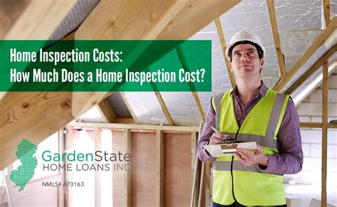 How Much Does A Home Inspection Cost Garden State Home Loans