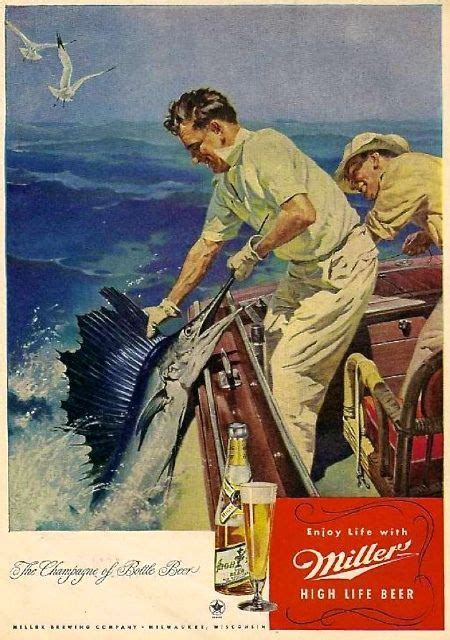 Cool Old Fishing Ad Old Advertisements Fishing Pictures Beer Poster