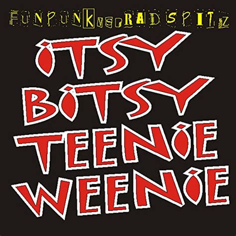 Amazon Music Funpunk Feat Radspitzのitsy Bitsy Teenie Weenie Yellow
