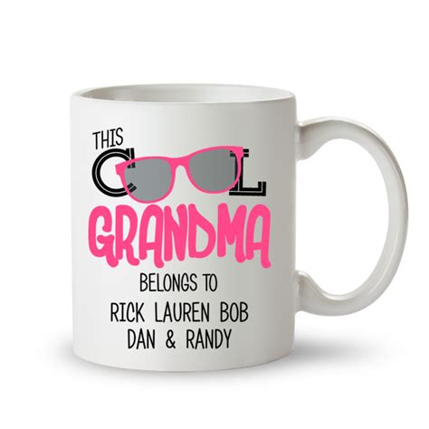 What Do You Like To Place On This Cool Grandma White Mug Well You Can