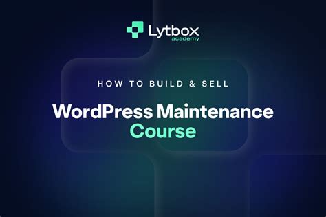 Learn To Build And Sell Wordpress Maintenance Plans