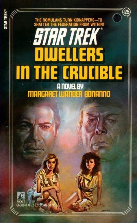Star Trek 25 Dwellers In The Crucible By Margaret Wander Bonnano