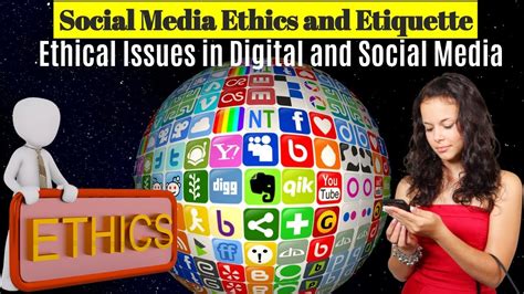 Social Media Ethics And Etiquettes Ethical Issues In Digital And
