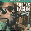 Snooks Eaglin - Snooks Eaglin (CD, Album, Reissue, Remastered) | Discogs