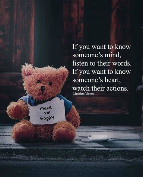 If You Want To Know Someones Heart Watch Their Actions Pictures