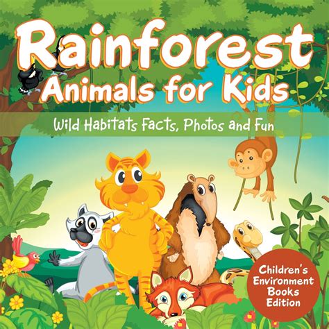 Rainforest Animals For Kids Wild Habitats Facts Photos And Fun