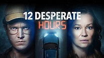 How to watch Lifetime’s ‘12 Desperate Hours’: Time channel, free live ...
