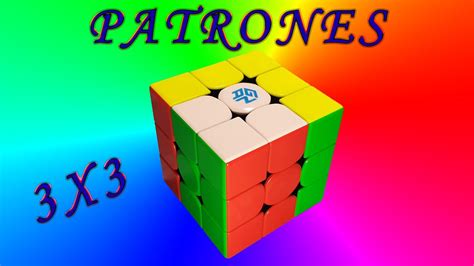 Los 6 Mejores Patrones Para El 3x3 Cubos De Rubik EspaÑol Youtube
