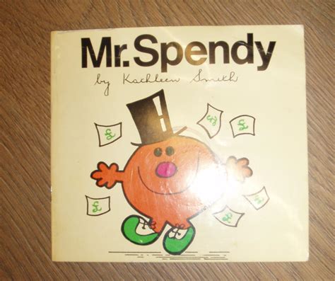 Mr Spendy By Kathleen Bradford Good Soft Cover Happyfish Books