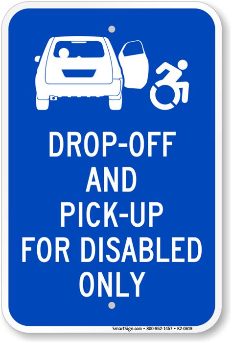 Disabled Only Drop Off Pick Up Sign Sku K2 0619