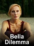 Bella Dilemma - Drei sind einer zu viel (2013)