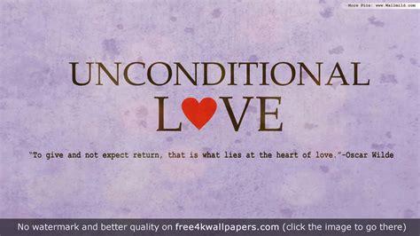 Unconditional Love Quote Wallpaper