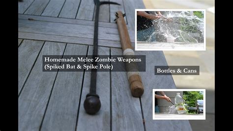 Homemade Melee Zombie Weapons Spiked Bat And Spike Pole Youtube