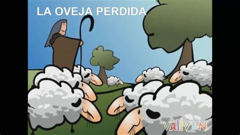 La Oveja Perdida Parábola De Jesús Lucas 15 1 7 Youtube