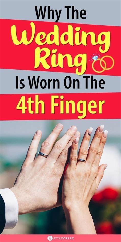 Why The Wedding Ring Is Worn On The 4th Finger Did You Ever Wonder Why Married Couples Wear