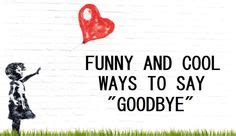 We did not find results for: 30 Funny Goodbye Messages to Colleagues | Messages and ...
