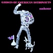 The Mekons - Ghosts Of American Astronauts | Discogs