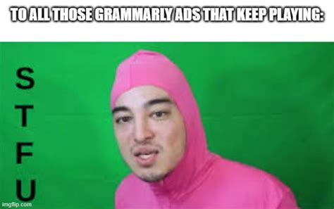 Grammarly Memes And S Imgflip