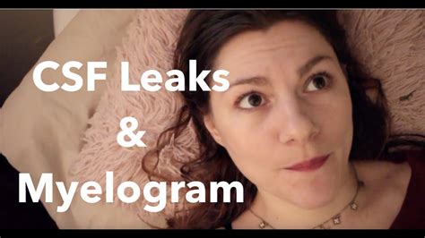csf leaks and serious risks of myelogram that doctors don t tell you youtube