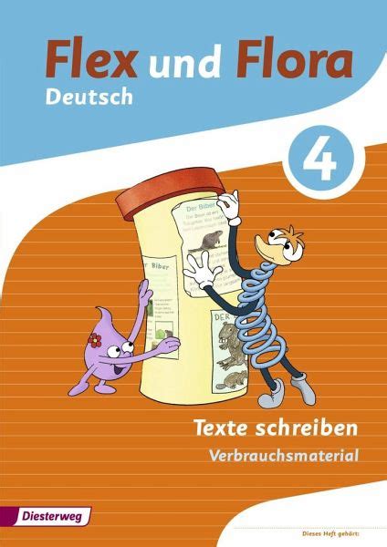 Flex Und Flora 4 Heft Texte Schreiben Verbrauchsmaterial