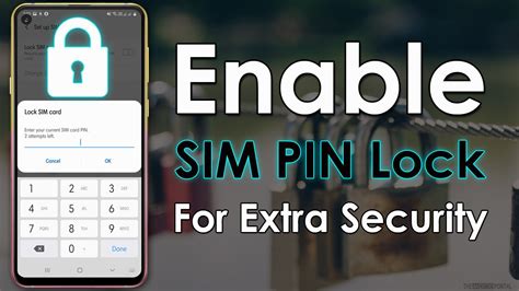 How To Enable Sim Pin Lock For Extra Security Of Your Device