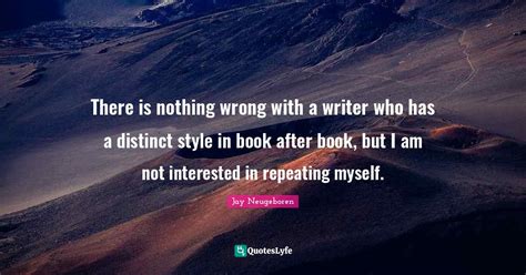 There Is Nothing Wrong With A Writer Who Has A Distinct Style In Book