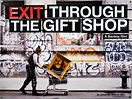 "Exit Through the Gift Shop" Documentary