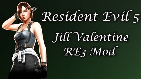 Mod Showcase Resident Evil 5 Jill Re3 Mod By Felix Youtube