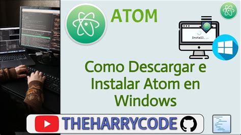 Curso Atom Como Descargar E Instalar Atom En Windows Youtube